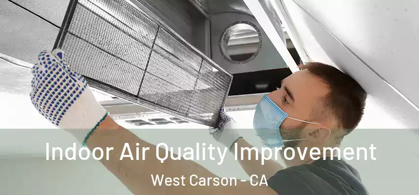  Indoor Air Quality Improvement West Carson - CA